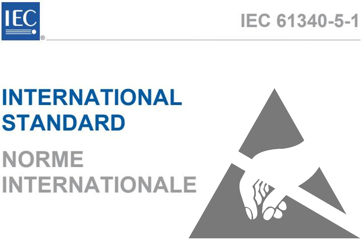IEC 61340-5-1 quy định các yêu cầu bảo vệ tĩnh điện trong các ngành công nghiệp điện tử