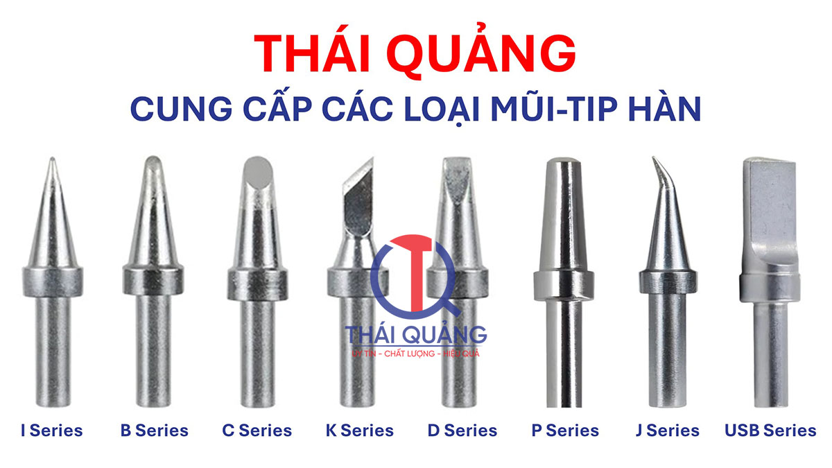 Thái Quảng cung cấp các loại mũi hàn và tip hàn chất lượng cao