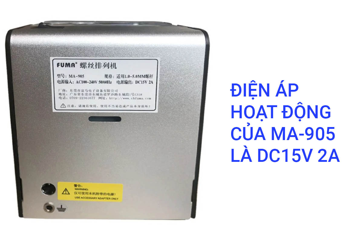 Điện áp hoạt động của máy MA-905 là DC15V 2A